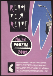 Revolver Revue 76 / 2009 časopis kulturní sebeobrany