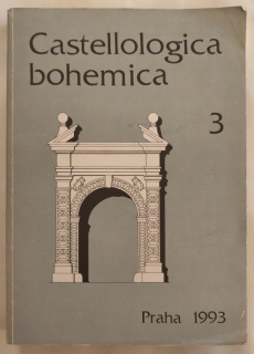 Castellologica bohemica 3 / 1993 (Editor Tomáš Durdík)