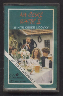 Šestka Slávy Kunsta - Na české svatbě II. / At Czech Wedding 2 (MC)