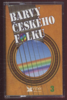 Barvy českého folku 3 - Povědomé struny (MC)