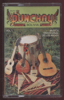 P’unchay Bolivia vol. 1: Musica tradicional de los Andes (MC)