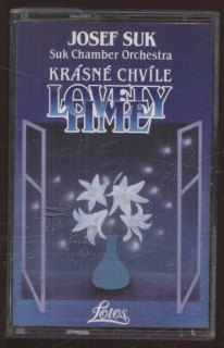 Josef Suk, Suk Chamber Orchestra - Krásné chvíle / Lovely Time (MC)