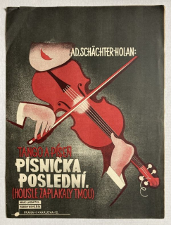 Schächter, Adolf; Holan, J. P. - Tango píseň Písnička poslední (Housle zaplakaly tmou)
