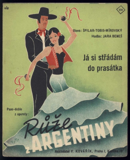 Já si střádám do prasátka (z operety Růže z Argentiny)