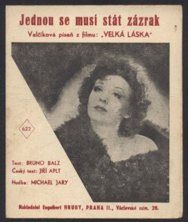 Jednou se musí stát zázrak - valčíková píseň z filmu "Velká láska"