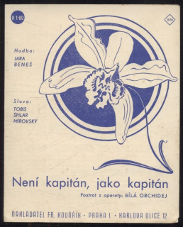 Není kapitán, jako kapitán - foxtrot z operety: Bílá orchidej