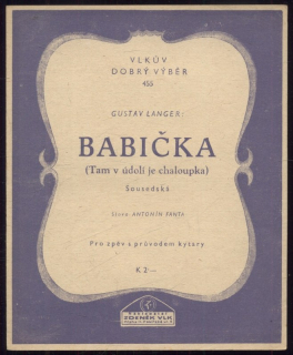 Babička (Tam v  údolí je chaloupka) - sousedská (Vlkův dobrý výběr č. 455)