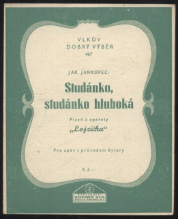 Studánko, studánko hluboká - píseň z operety "Lojzička" (Vlkův dobrý výběr č. 467)