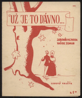 Už je to dávno... - lidový valčík