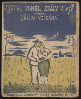 Jetel voněl, zrály klasy