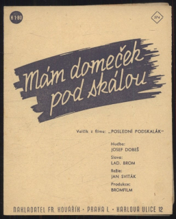 Mám domeček pod skálou - valčík z filmu "Poslední podskalák"