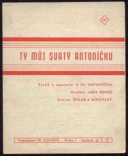 Ty můj svatý Antoníčku - píseň z operety: U sv. Antoníčka