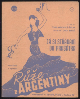 Já si střádám do prasátka - paso-doble z operety: Růže z Argentiny