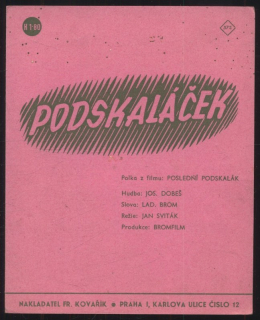 Podskaláček - polka z filmu: Poslední podskalák