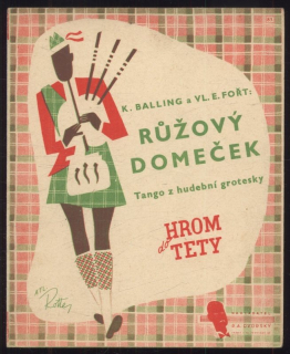 Růžový domeček - tango z hudební grotesky Hrom do tety
