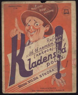 Kladenská polka: Já tě nemám rád... (Nekecej, nekecej)
