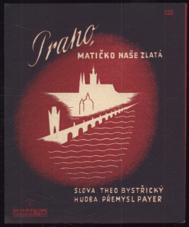 Praho, matičko naše zlatá