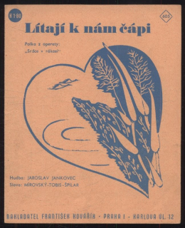 Lítají k nám čápi - polka z operety "Srdce v rákosí"