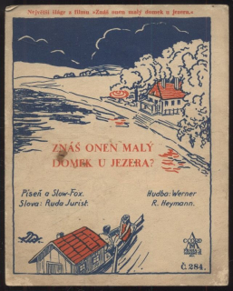 Znáš onen malý domek u jezera? - píseň a slow-fox