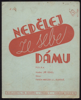 Nedělej ze sebe dámu - polka