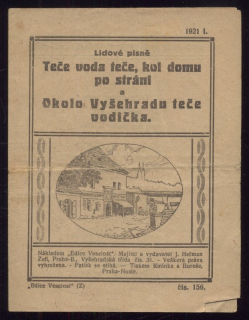 Teče voda teče, kol domu po strání a Okolo Vyšehradu teče vodička