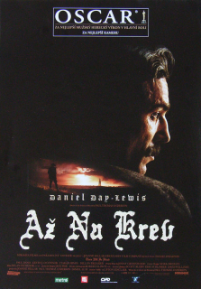 Až na krev / There Will Be Blood (filmový plakát)