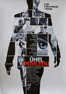 Úhel pohledu / Vantage Point (filmový plakát)