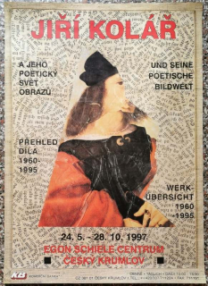Jiří Kolář a jeho poetický svět obrazů. Přehled díla 1960-1995. (výstavní plakát)