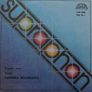 Darinka Rolincová - Kapela snov / Báseň (SP)