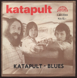Katapult - Katapult / Blues (SP)
