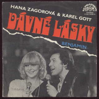 Hana Zagorová & Karel Gott - Dávné lásky / Benjamin (SP)