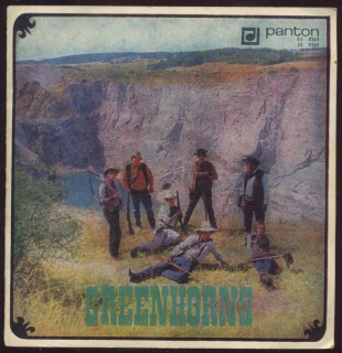 Greenhorns - El Paso; Divnej smích / Za chvíli už budu v dáli; Za chvíli už budu v dáli (SP)