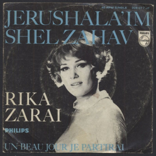 Rika Zarai - Jerushala'im shel zahav / Un beau jour je partirai (SP)