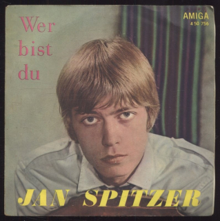 Jan Spitzer - Wer bist du / Tanja (SP)
