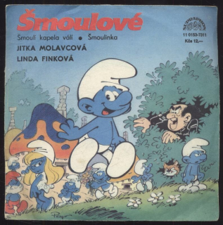 Šmoulové: Jitka Molavcová, Linda Finková - Šmoulí kapela válí / Šmoulinka (SP)