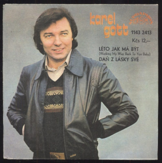 Karel Gott - Léto jak má být / Daň z lásky své (SP)