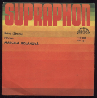 Marcela Holanová - Ráno / Pláčem (SP)