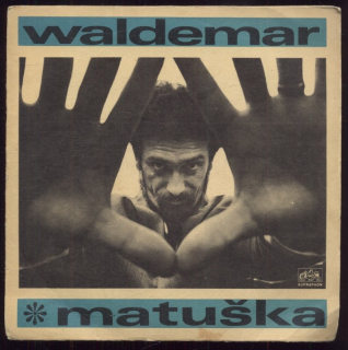 Waldemar Matuška - Vítr to ví / Kotva na přídi (SP)