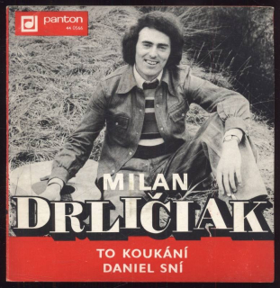 Milan Drličiak - To koukání / Daniel sní (SP)