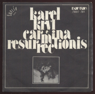 Karel Kryl - Carmina Resurections (SP)