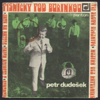 Petr Dudešek, Muzika bez kapelníka - Písničky pod buřinkou (SP)