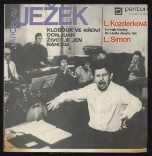 Jaroslav Ježek - Klobouk ve křoví; Don Juan / Život je jen náhoda (SP)
