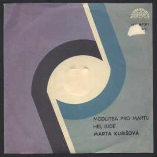 Marta Kubišová - Modlitba pro Martu / Hej, Jude (SP)