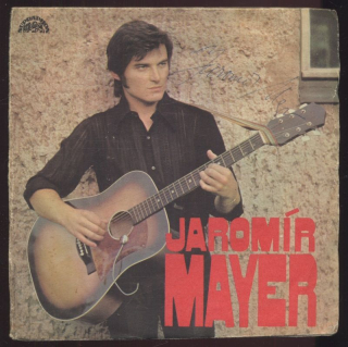 Jaromír Mayer - Až se mé děti budou ptát / Hádavá žena (SP)