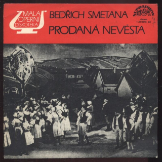 Bedřicha Smetana - Prodaná nevěsta (SP)