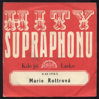 Marie Rottrová - Kde jsi / Lásko (SP)