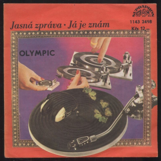 Olympic - Jasná zpráva / Já je znám (SP)