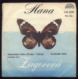 Hana Zagorová - Mimořádná linka (Praha - Tokio) / Počítadlo lásky (SP)