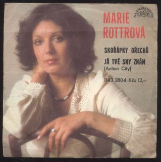 Marie Rottrová - Skořápky ořechů / Já tvé sny znám (Action City) (SP)