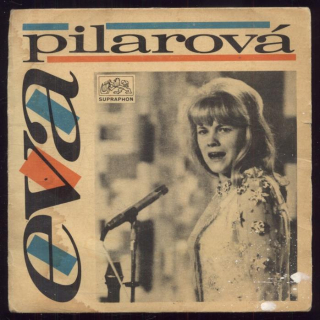 Eva Pilarová - Pochval strom za zelený listí / Za sebou (SP)
